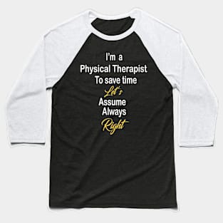 Physical Therapist Baseball T-Shirt